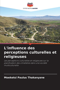 L'influence des perceptions culturelles et religieuses