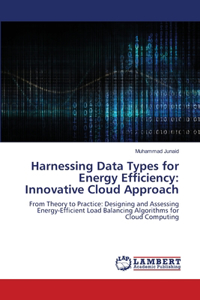 Harnessing Data Types for Energy Efficiency