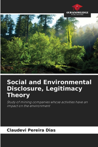 Social and Environmental Disclosure, Legitimacy Theory