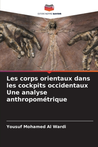 Les corps orientaux dans les cockpits occidentaux Une analyse anthropométrique