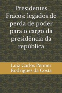 Presidentes Fracos