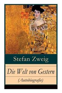 Die Welt von Gestern (Autobiografie)