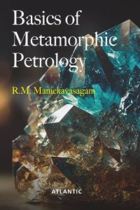 Basics of Metamorphic Petrology