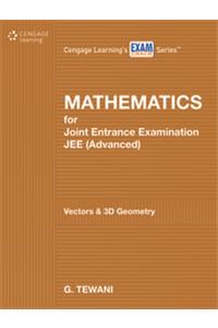 Mathematics for JEE (Advanced): Vectors & 3D Geometry