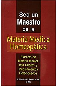 Sea Un Maestro De La Materia Medica Homeopatica