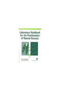 Laboratory Handbook For The Fractionation Of Natural Extracts