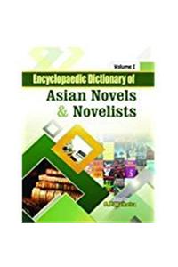 Encyclopaedic Dictionary of Asian Novels and Novelists
