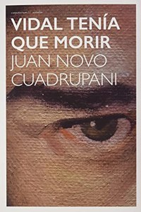 Vidal tenia que morir