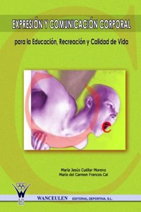 EXPRESION Y COMUNICACION CORPORAL PARA LA EDUCACION