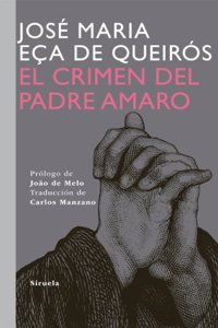 El crimen del Padre Amaro / The Crime of Father Amaro