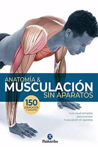 Anatomia & Musculacion sin aparatos