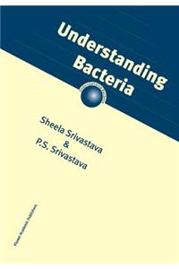 Understanding Bacteria
