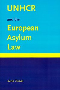 Unhcr and the European Asylum Law