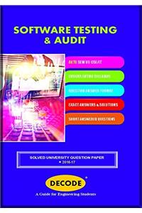 DECODE-Software Testing and Audit for - AKTU (SEM-VII CSE/IT COURSE-2013)