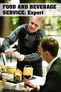 Food Beverage Service : Expert (Book with Dvd) (Workbook Included)