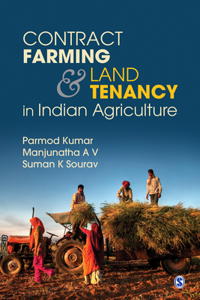 Contract Farming and Land Tenancy in Indian Agriculture