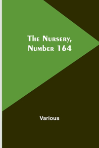 Nursery, Number 164