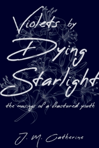 Violets by Dying Starlight
