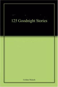 125 Goodnight Stories