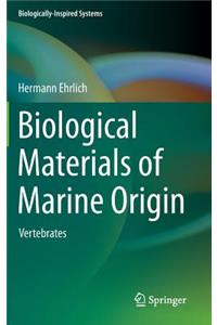 Biological Materials of Marine Origin