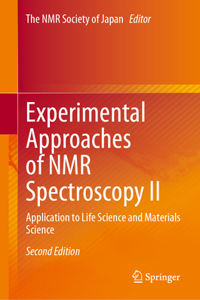 Experimental Approaches of NMR Spectroscopy II