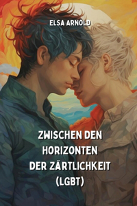 Zwischen den Horizonten der Zärtlichkeit (LGBT)