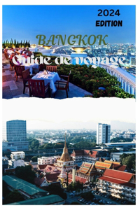 Bangkok Guide de voyage 2024