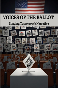 Voices of the Ballot