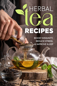 Herbal Tea Recipes