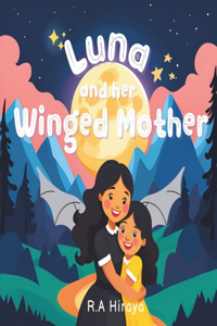 Luna and her Winged Mother