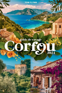 Guide de Voyage Corfou 2024
