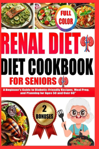 Renal Diet Cookbook for Seniors