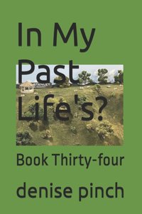 In My Past Life's?