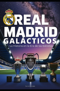 GALÁCTICOS La Historia en la Era de las Estrellas