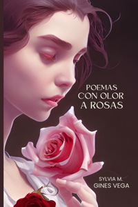 Poemas con olor a Rosas