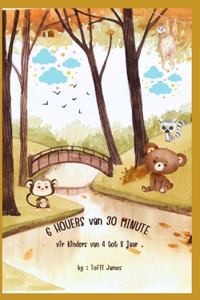 6 HOUERS van 30 MINUTE vir kinders van 4 tot 8 jaar .