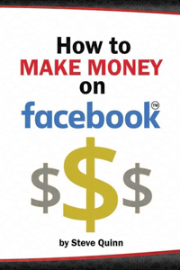 How To Make Money on Facebook