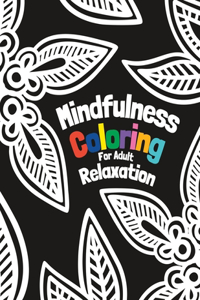 Mindfulness Coloring for Adult Relaxation