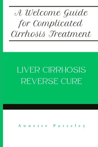 Liver Cirrhosis Reverse Cure