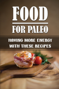 Food For Paleo