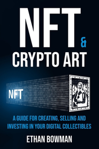 NFT and Crypto Art - Non Fungible Tokens