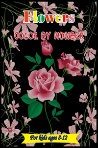 Flowers Color by number for kids ages 8-12