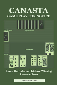 Canasta Game Play for Novice