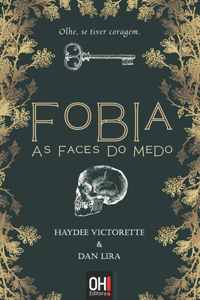 Fobia: As faces do medo