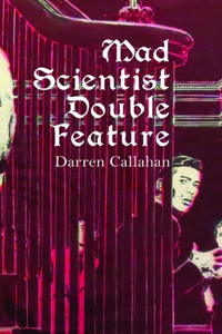 Mad Scientist Double Feature