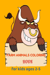 Farm Animals Coloring Book For Kids ages 2-5