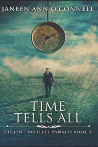 Time Tells All