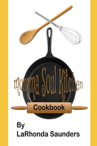 Momma Soul Kitchen Cookbook