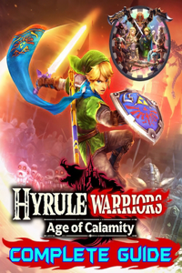 Hyrule Warriors Age of Calamity