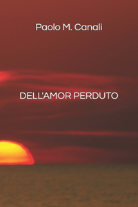 Dell'amor Perduto